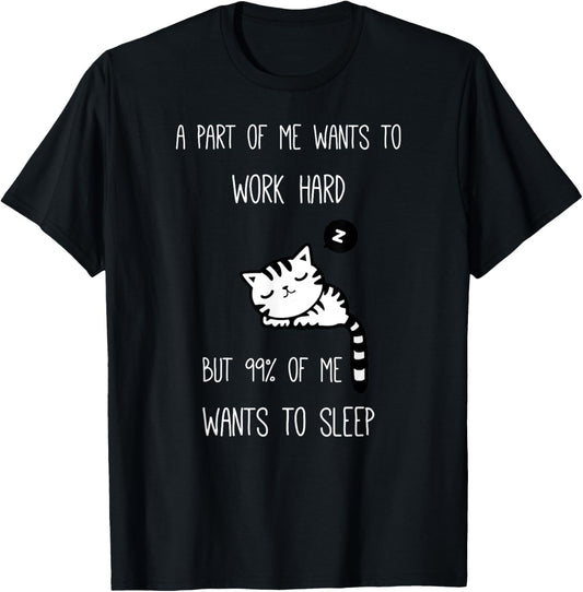 Funny Saying I want to sleep Lazy Ironic Cat T-Shirt