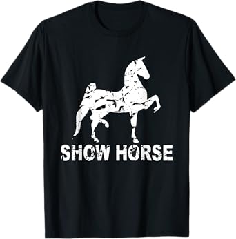 American Saddlebred Horse Training Gaited Horses Equitation T-Shirt