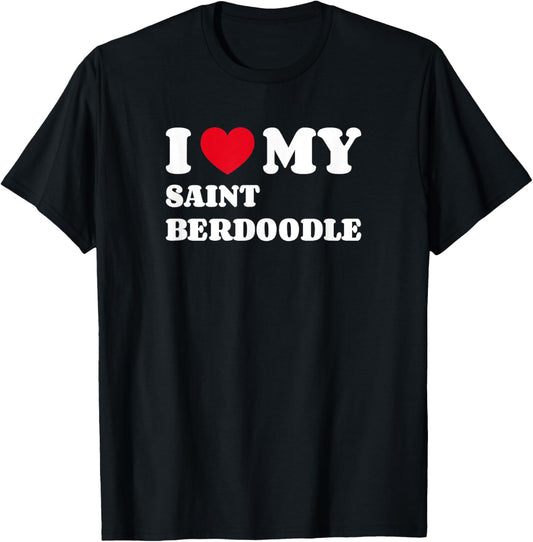 Saint Berdoodles I Love My Saint Berdoodle Dog Owner Heart T-Shirt