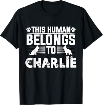 Dog Name Charlie Personalised Gift This Human Belongs To a T-Shirt