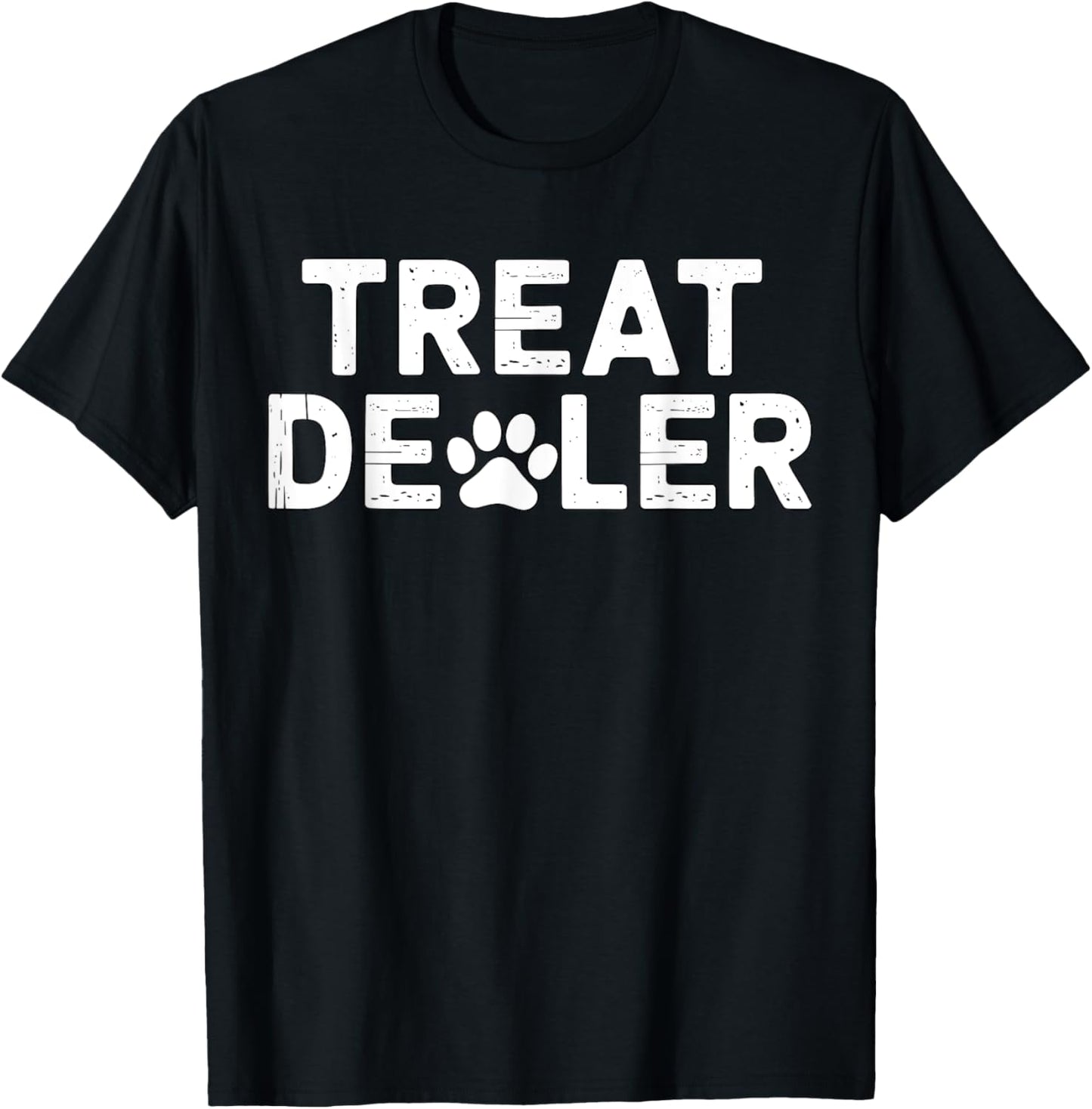 Treat Dealer Dog Lover T-Shirt