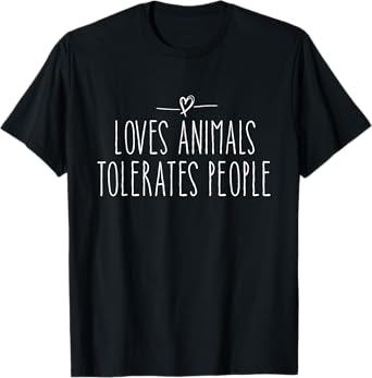loves animals tolerates people quote Cat Lover & Dog Love Men Women Girls Kids T-Shirt