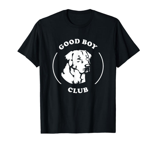 Good Boy Club T-Shirt - Funny Cute Labrador Dog T-Shirt