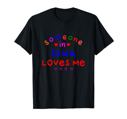 Someone in Iowa Loves Me Kids Boys Girls T-Shirt