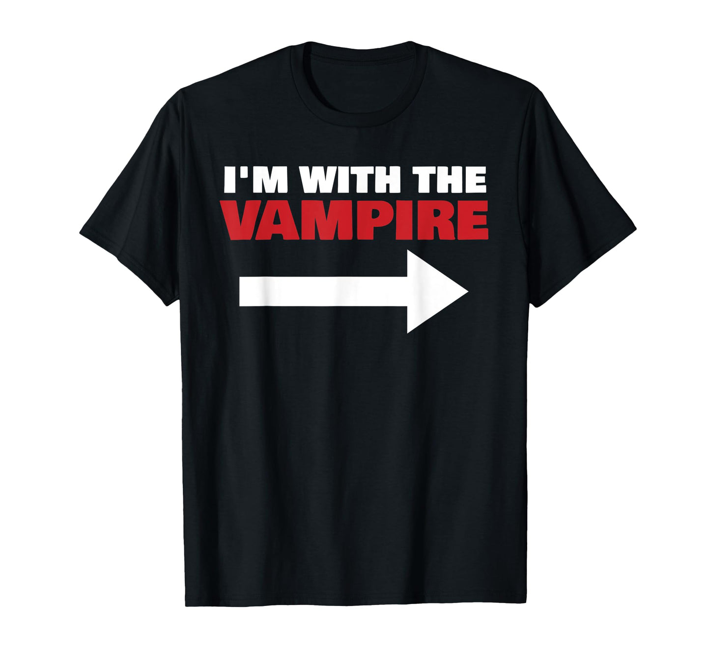 I'm With The Vampire Fun Matching Halloween Couple Costume T-Shirt