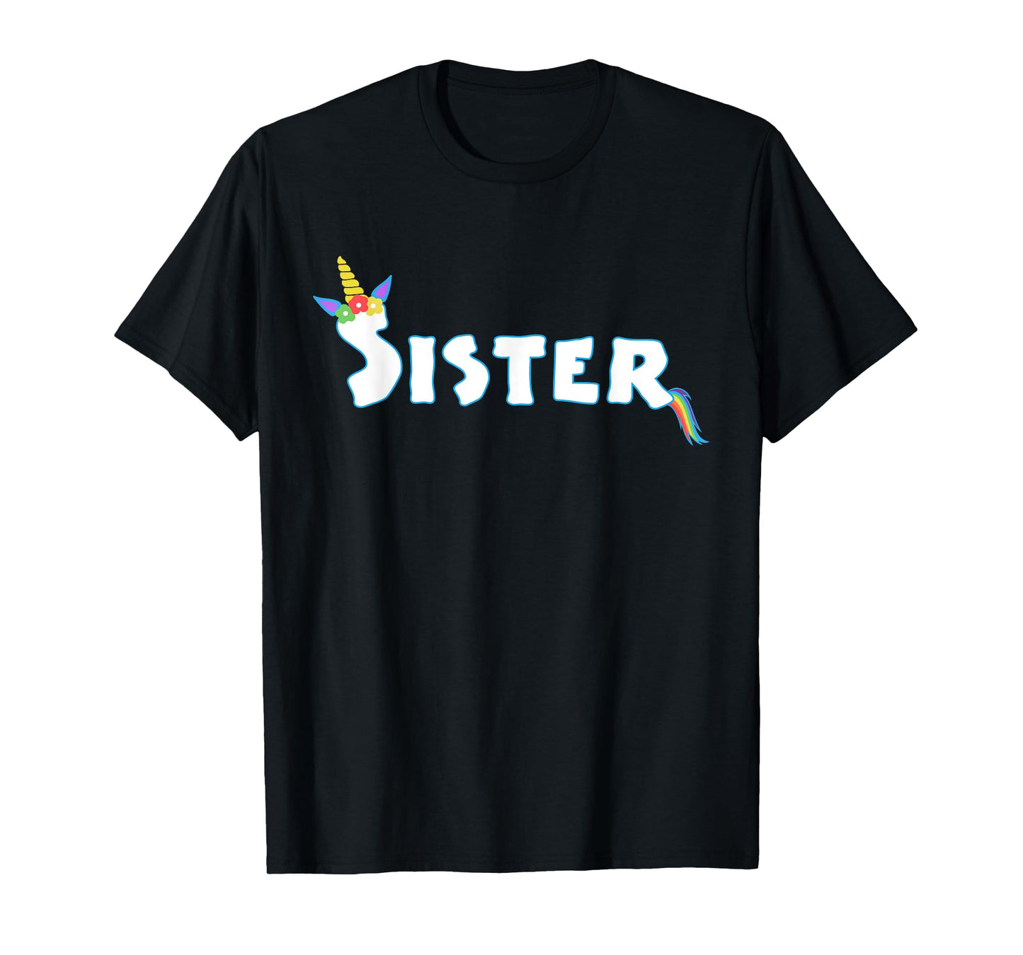 Unicorn Birthday Girl Funny Sister Sis Family T-Shirt