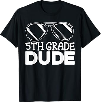 5th Grade Dude First Day Of School Boys Back To School T-Shirt