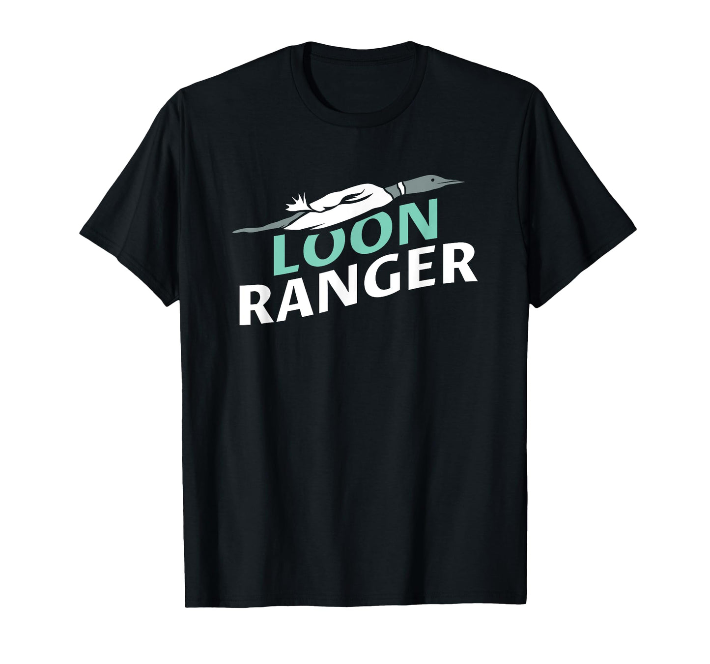 Loon Ranger T-Shirt