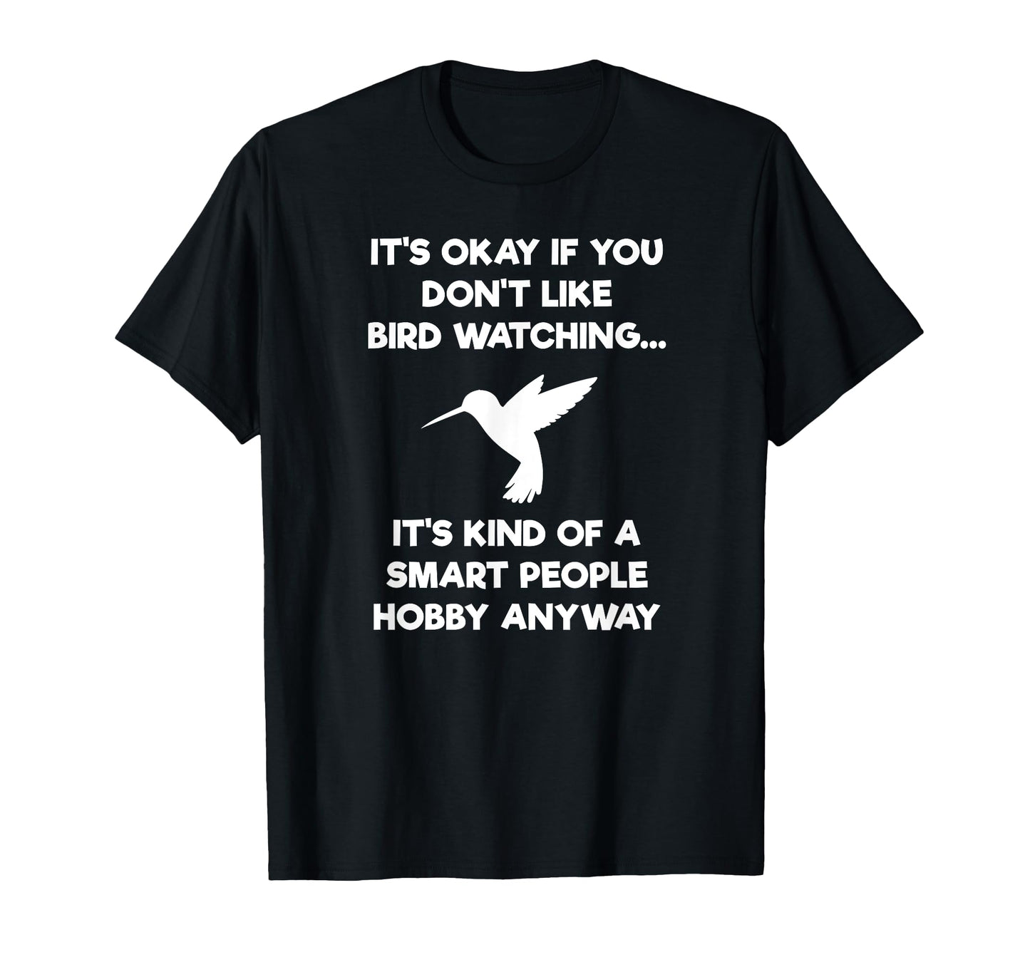 Bird Watching T-shirt - Funny Bird Watcher Smart People T-Shirt