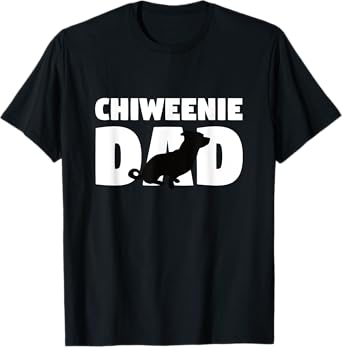 Chiweenie Dad T-Shirt Chiweenie Gift Father Dog Dad Tee T-Shirt