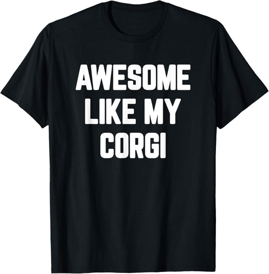 Corgi Dog Gifts For Corgi Lovers Men Women Corgi T-Shirt, Small, Black