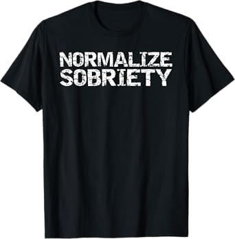 Addiction Recovery Gifts for Men Funny Normalize Sobriety T-Shirt