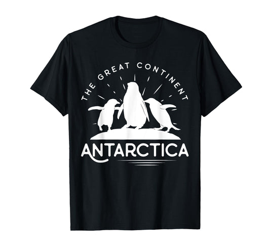 Antarctica Continent - Penguin - Penguins South Pole T-Shirt