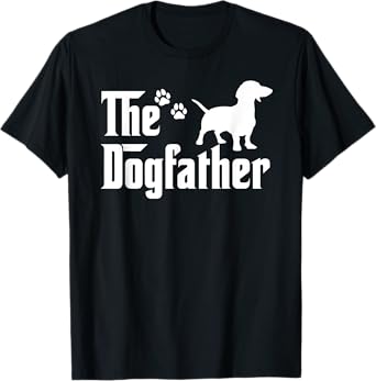 The Dogfather Tee Fathers day Gift Dad - Dog Lover Dashlund T-Shirt