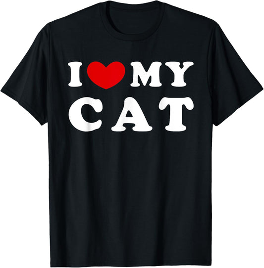 I Love My Cat, I Heart My Cat T-Shirt