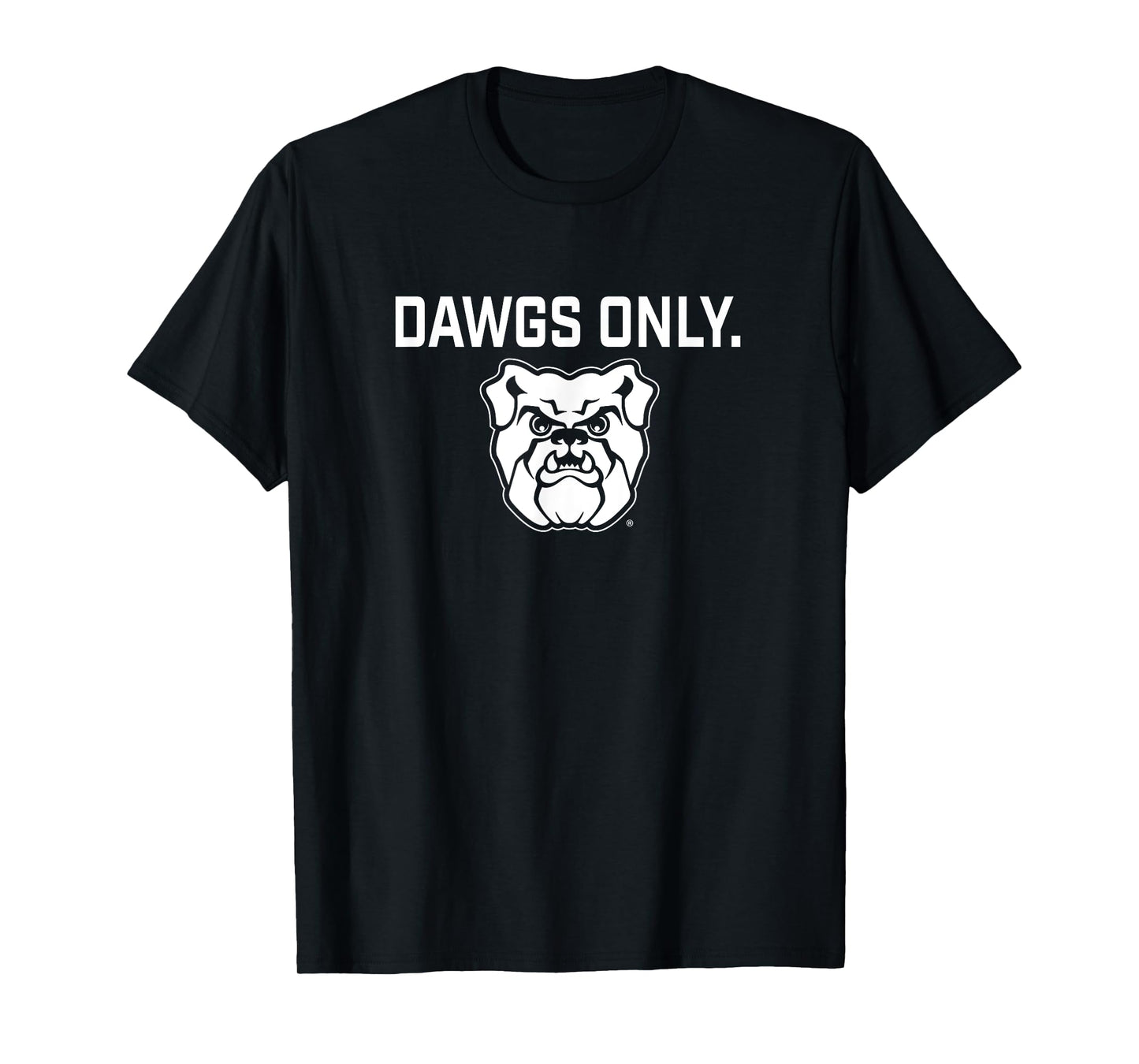 Butler Bulldogs Dawgs Only Apparel Sports Fan T-Shirt