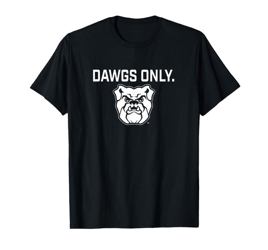 Butler Bulldogs Dawgs Only Apparel Sports Fan T-Shirt