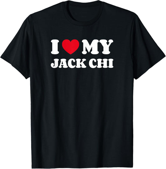 I Love My Jack Chi Dog Jack Russell Terrier Chihuahua Mix T-Shirt