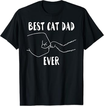 Best Cat Dad Ever T-Shirt
