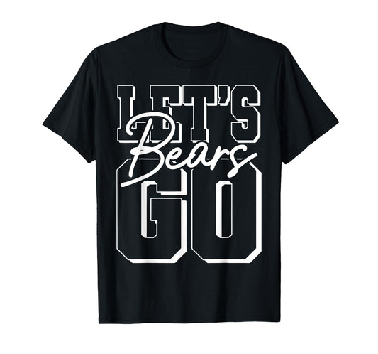 Let's Go Bears Back to School Spirit T-Shirt