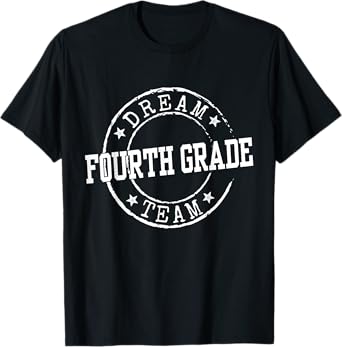 Fourth Grade Dream Team 4th Grade Gifts For Teacher Funny T-Shirt