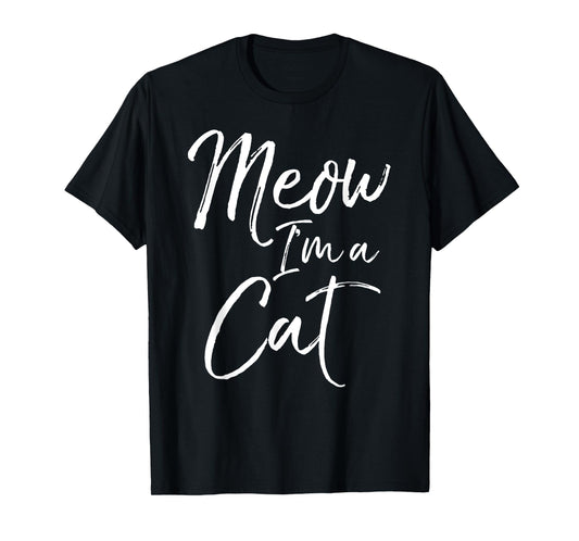 Meow I'm a Cat Shirt Funny Halloween Costume T-Shirt Women T-Shirt