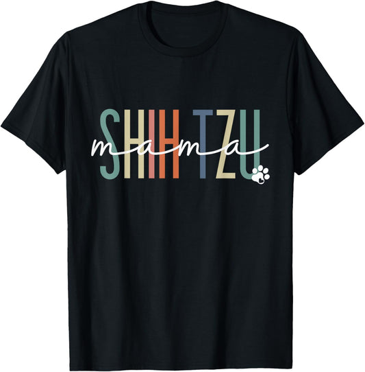 Shih Tzu Mama Shihtzu Dog Mom Mother's Day T-Shirt
