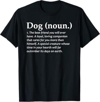 Dog noun definition - Funny Pet Dog T-Shirt - Funny Puppy T-Shirt for Men Women Kids