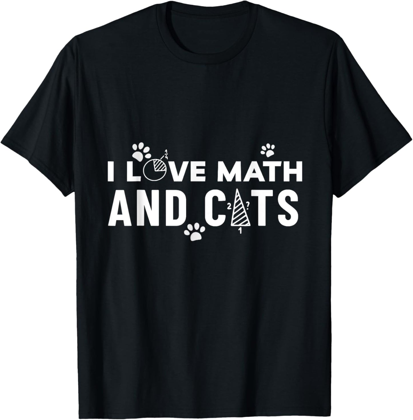 I Love Math And Cats Funny Cat Lover and Math Teacher T-Shirt