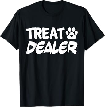 Dog Treat Dealer Humor Dog Owner Dog Treats Funny T-Shirt for Men Women Kids