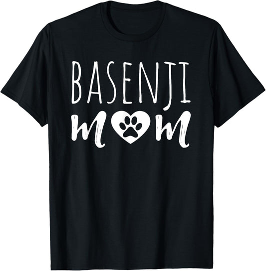 Basenji Mom Dog Lover Basenji Owner Basenji Mama Grandmother T-Shirt