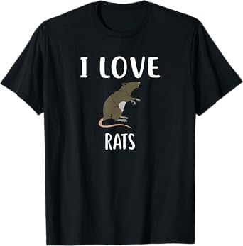 I Love RATS T-Shirt Funny RAT Tshirt for Pet Rat Lovers T-Shirt