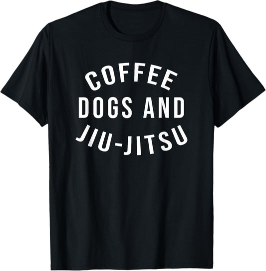Coffee Dogs And Jiu Jitsu Cute BJJ Dog Brazilian Jiu Jitsu T-Shirt