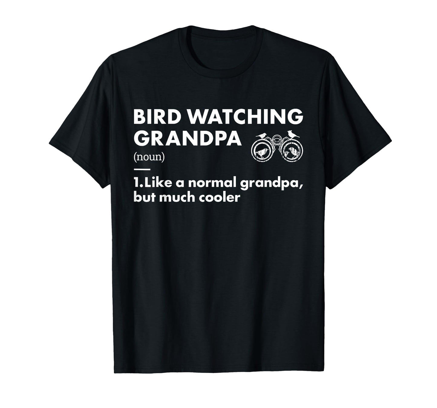 Bird Watcher Grandpa Definition Bird Watching T-Shirt