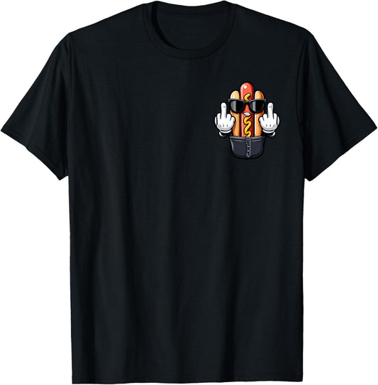 Funny Hotdog In A Pocket Middle Finger Hot Dogs Food Lover T-Shirt