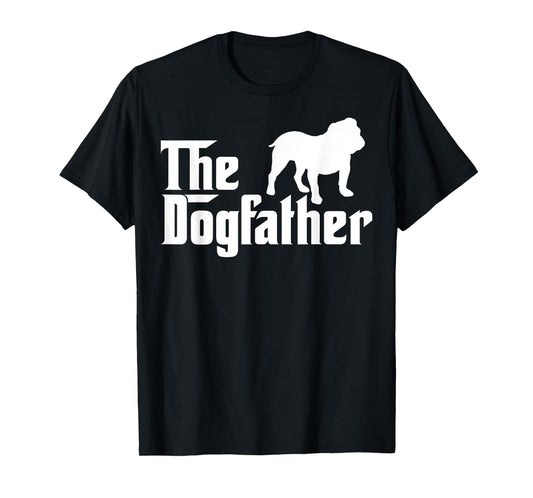 The Dogfather Bulldog Funny T-Shirt T-Shirt