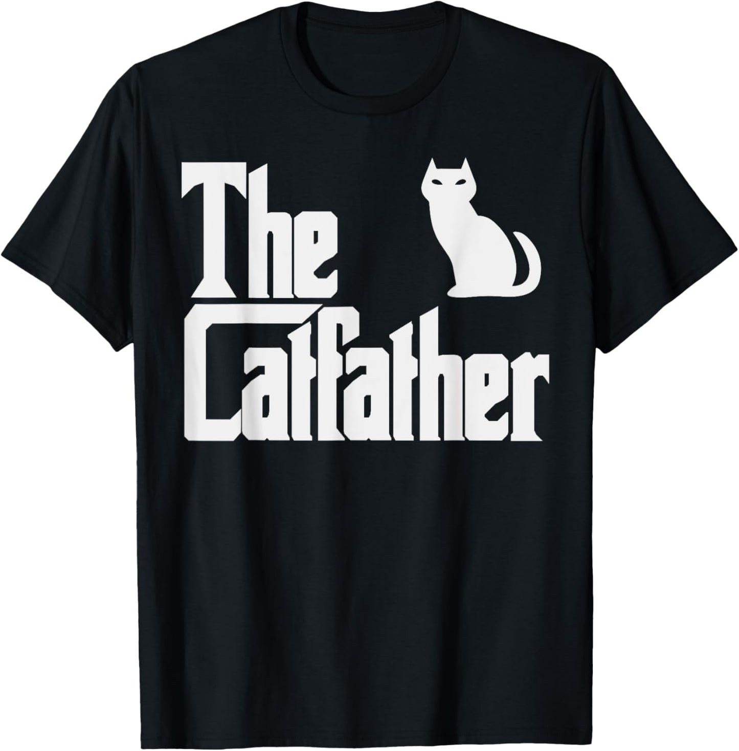 The Catfather Fathers Day Cat Dad Pet Owner Gift Men T-Shirt