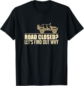 Off Road Funny SUV Off-Roading Dirt Race Gift T-Shirt
