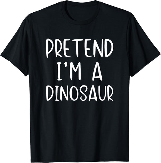 Pretend Dinosaur Costume Halloween Lazy Quick Funny T-Shirt