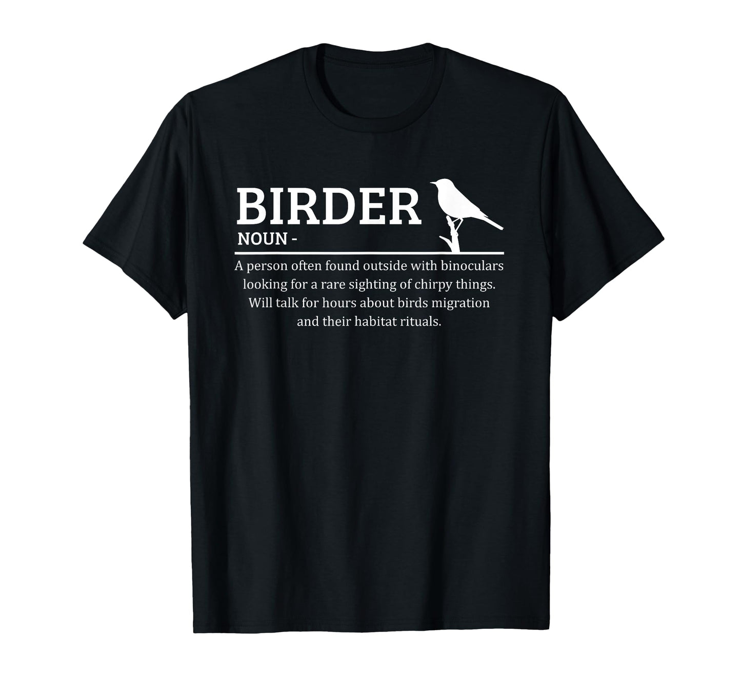 Birder Definition Funny Birding Birdwatching Lovers T-Shirt