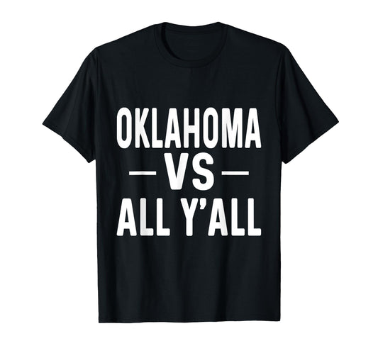 Oklahoma vs all y'all T-Shirt