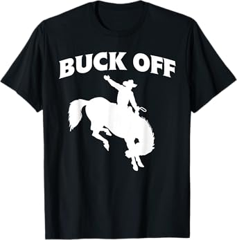 BUCK OFF T-Shirt