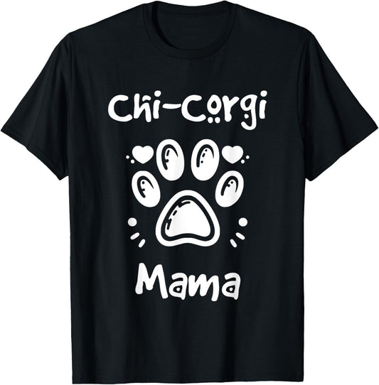 Chi-Corgi Mama Chihuahua Pembroke Welsh Corgi Mix Dog Owner T-Shirt
