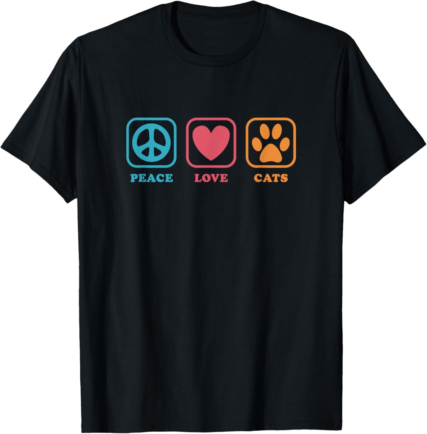 Peace Love Cats - Cat Owner T-Shirt T-Shirt
