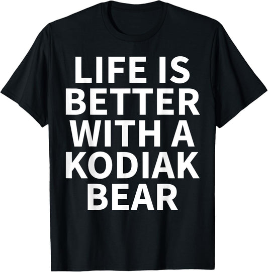Kodiak Bear Apparel - Funny Cute Bears Design T-Shirt