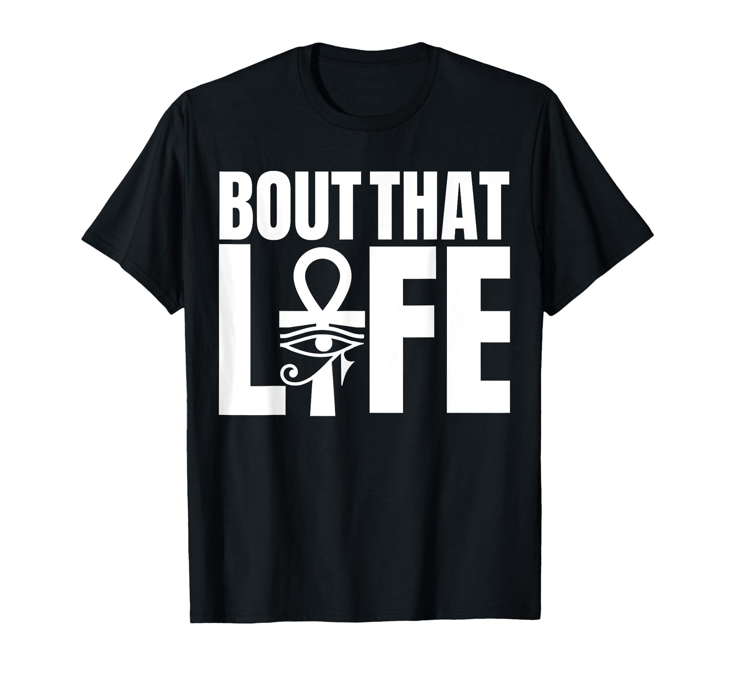 Ancient Egyptian Ankh Eye Of Horus Kemetic Egpyt T-Shirt