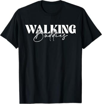 Walking Buddies Cute Hiking Jogging Friendship T-Shirt