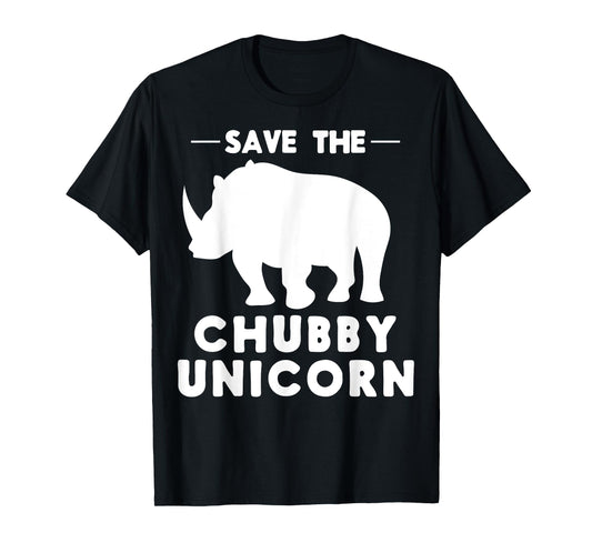 Easy Funny Joke Gifts Apparel and Rhino Stuff Save the Chubby Unicorn T-Shirt, Small