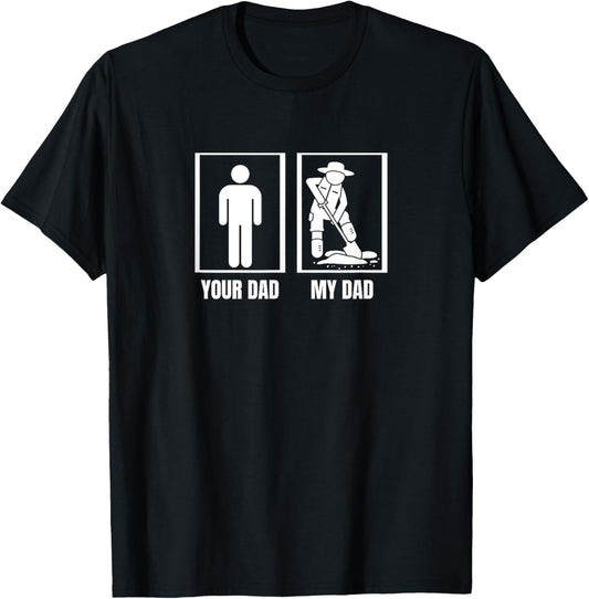 Paleontology Your Dad My Dad Funny Paleontologist T-Shirt