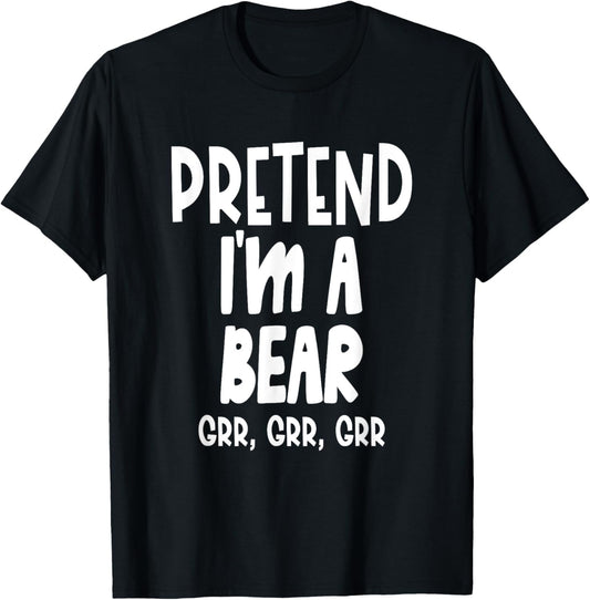 Fun Pretend Bear Shirt - Lazy Halloween Bear Costume T-Shirt